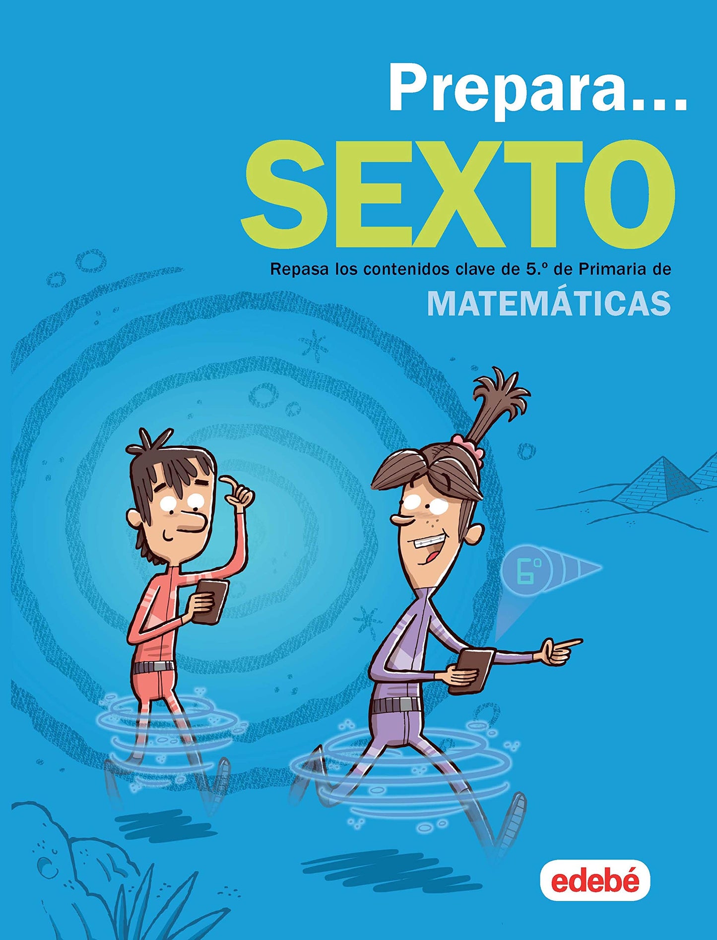 PREPARA MATEMÁTICAS 6: Repasa los contenidos clave de 5.º de Primaria de Matemáticas - 9788468341415