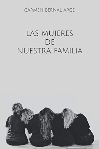 Libro: Las mujeres de nuestra familia (Spanish Edition)