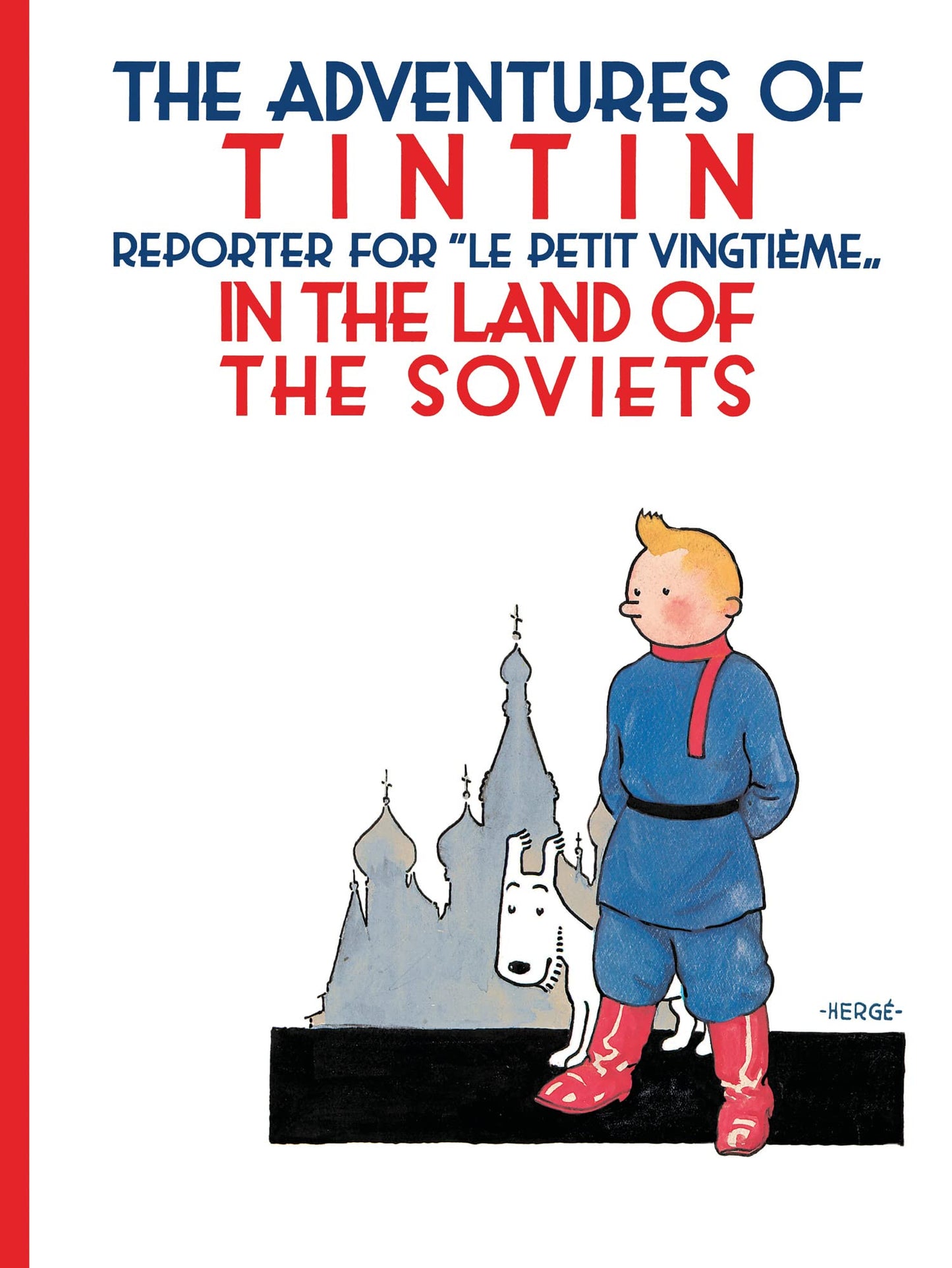 Libro: Tintin in the Land of the Soviets: The Official Classic Children’s Illustrated Mystery Adventure Series (The Adventures of Tintin)