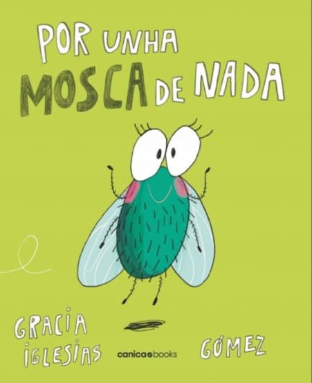 Libro: Por unha mosca de nada