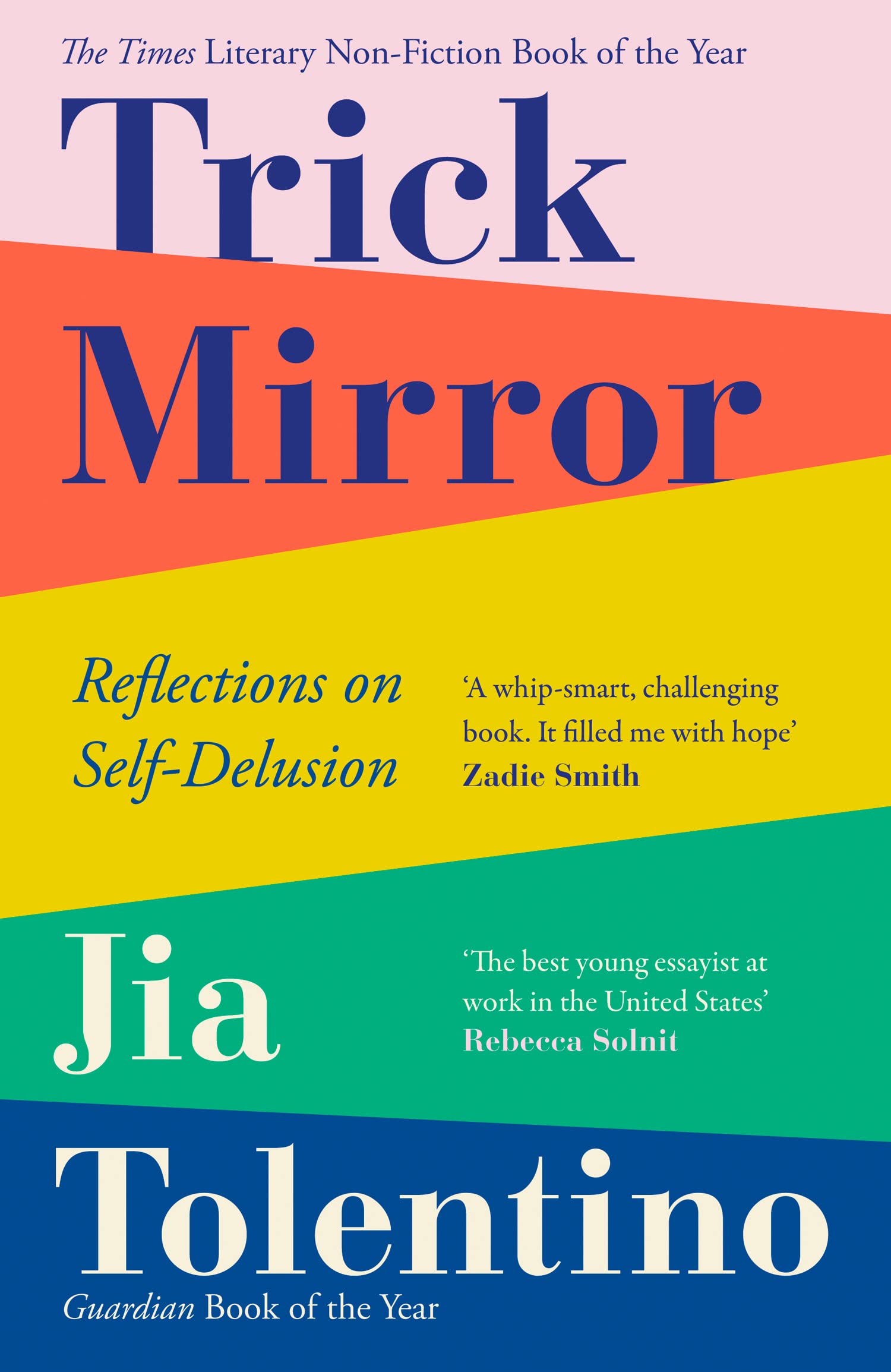 Libro: Trick Mirror: Reflections on Self-Delusion