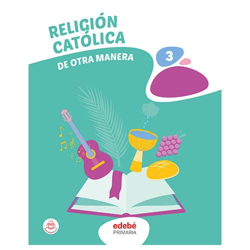 Libro: RELIGIÓN CATÓLICA 3