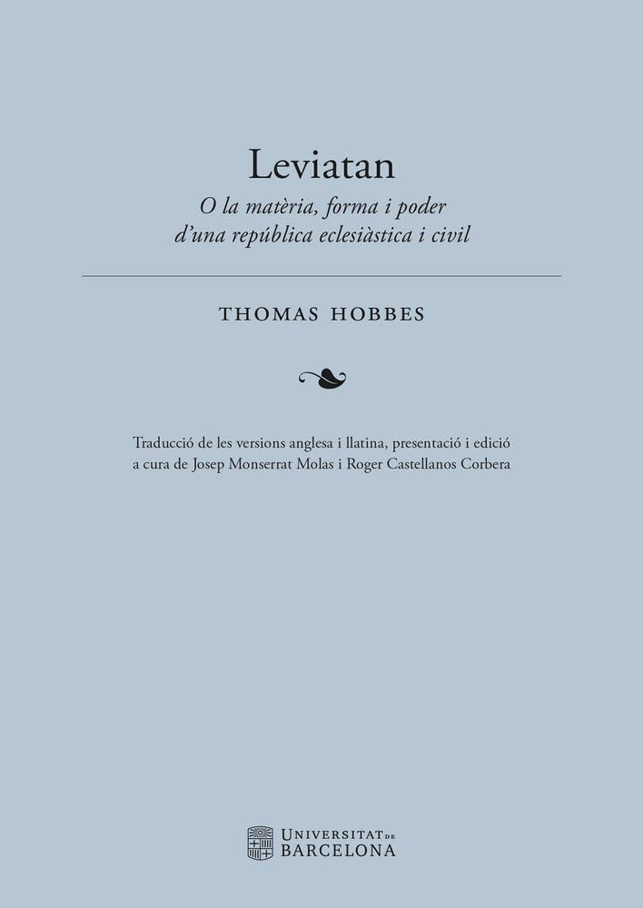 Libro: Leviatan: O la matèria, forma i poder d’una república eclesiàstica i civil (FILOSOFIA UB. SÈRIE MAGNA)