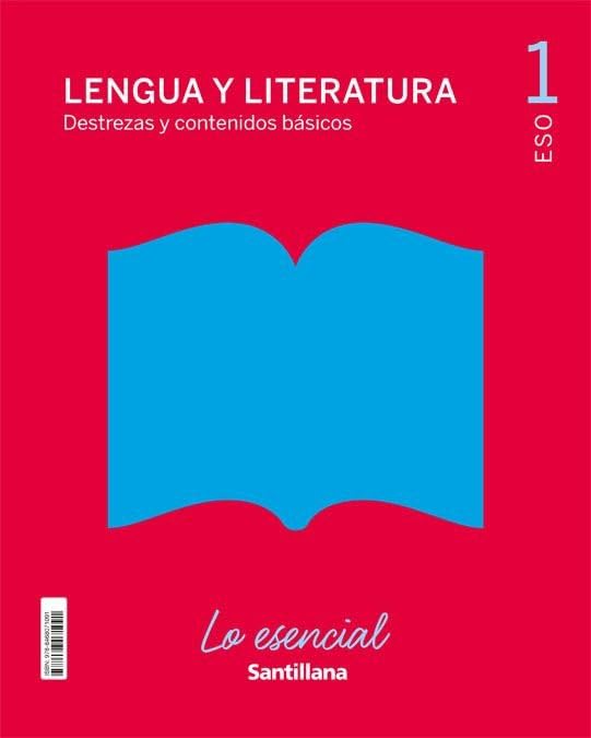 Libro: LENGUA Y LITERATURA DESTREZAS Y CONTENIDOS BASICOS LO ESENCIAL 1 ESO