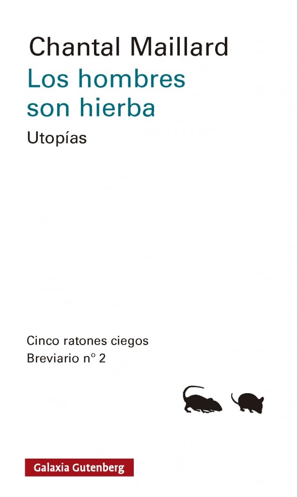 Libro: Los hombres son hierba: Utopías. Breviario n.º 2 (Ensayo)