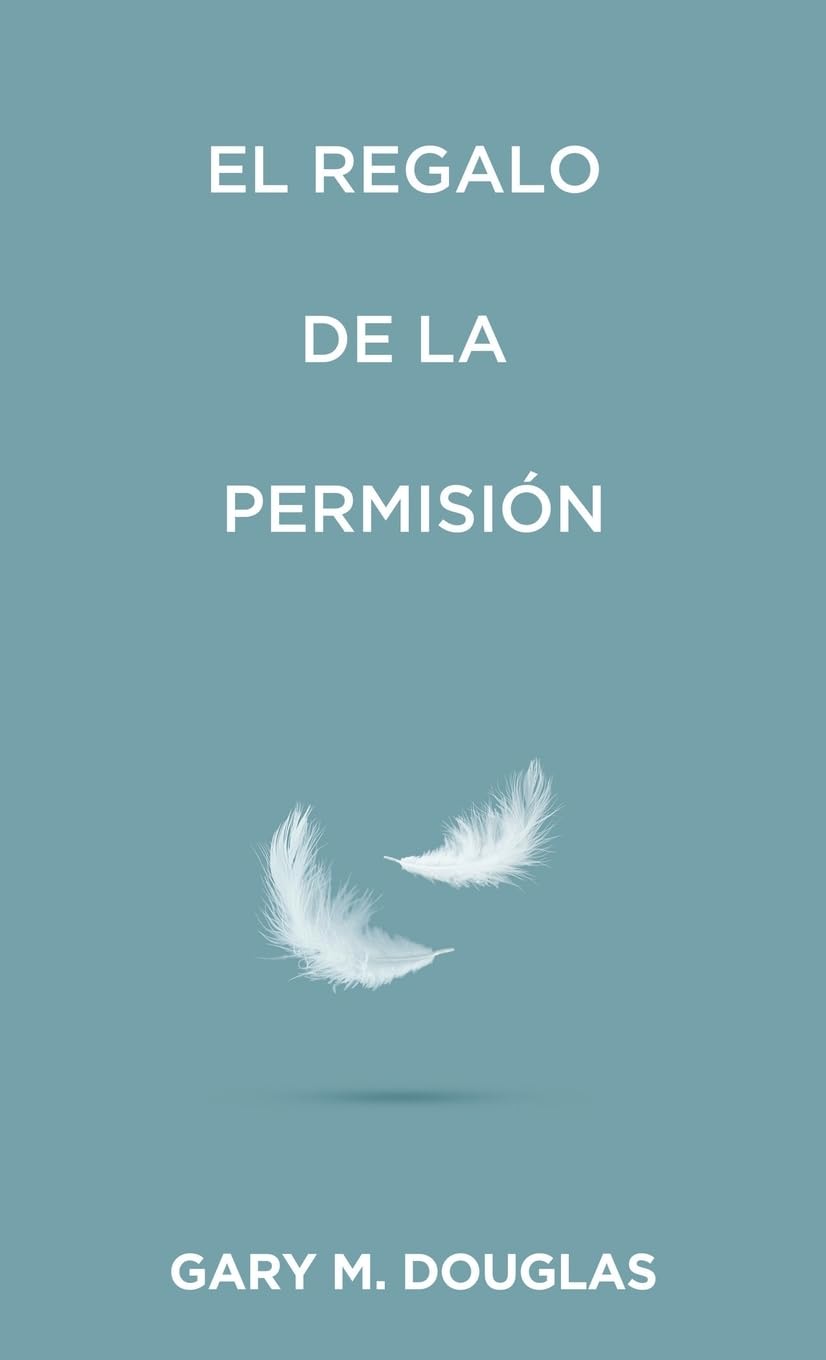 Libro: El regalo de la permisión (Spanish) (Spanish Edition)