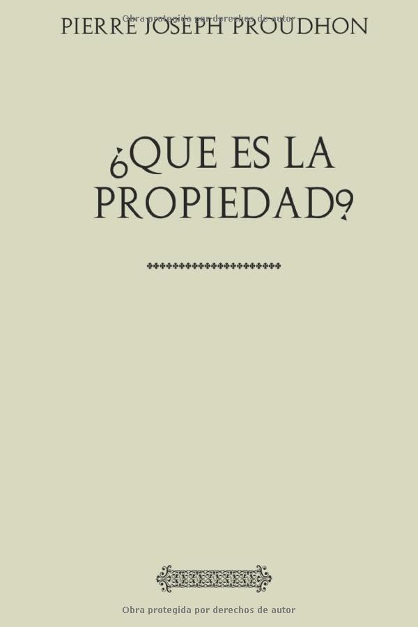 Libro: ¿Qué es la propiedad?