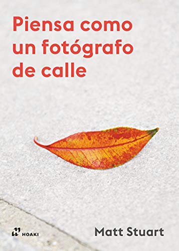 Libro: Piensa como un fotógrafo de calle