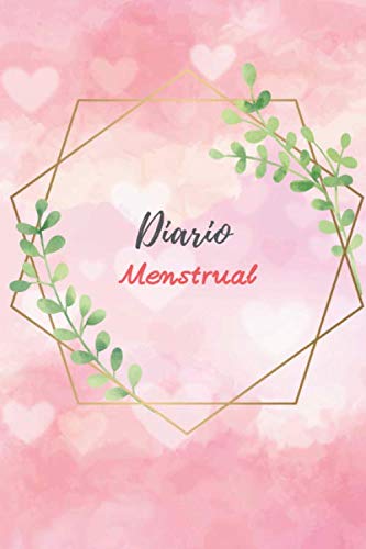 Libro: Diario menstrual: Libro menstruacion | Ciclo menstrual | Le permite rastrear y registrar su calendario menstrual para mujeres y adolescentes (Spanish Edition)