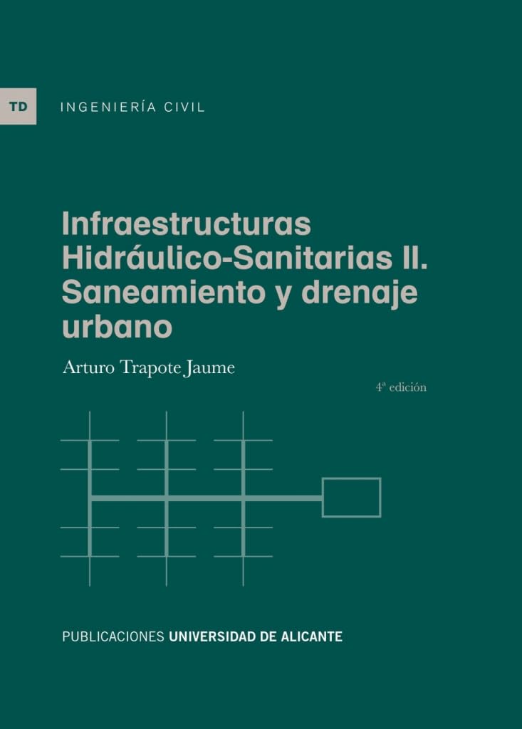 Libro: Infraestructuras hidráulico-sanitarias II. Saneamiento y drenaje urbano