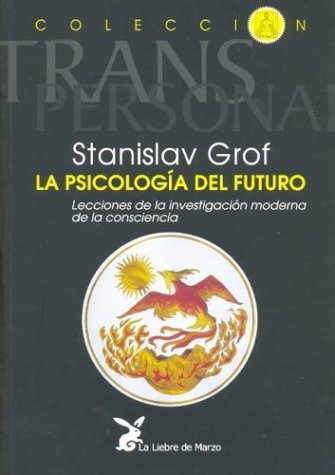 Libro: La Psicologia del Futuro (Spanish Edition)