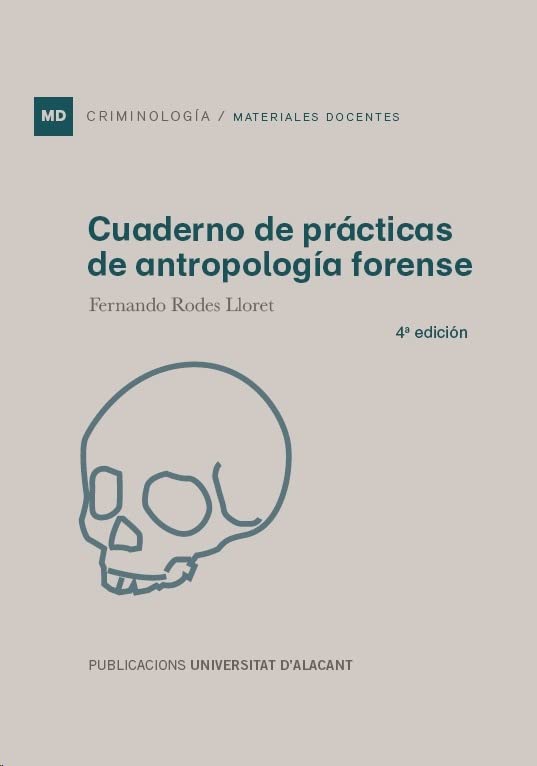 Libro: Cuaderno de prácticas de antropología forense: 4ª edición