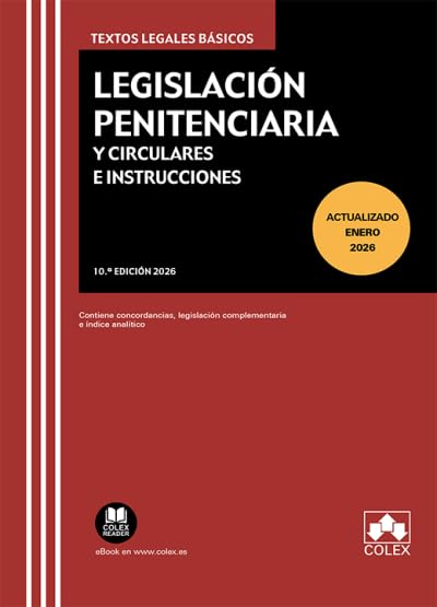 Libro: Legislación Penitenciaria y Circulares e Instrucciones: Contiene concordancias, legislación complementaria e índice analítico (texto legal basico)