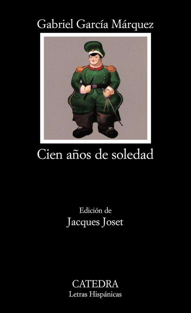 Cien años de soledad (Letras Hispánicas)