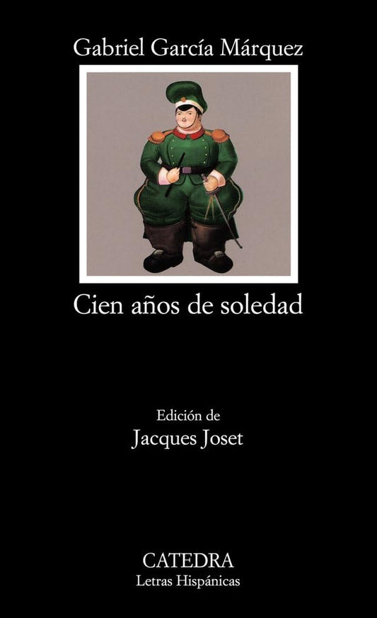 Cien años de soledad (Letras Hispánicas)