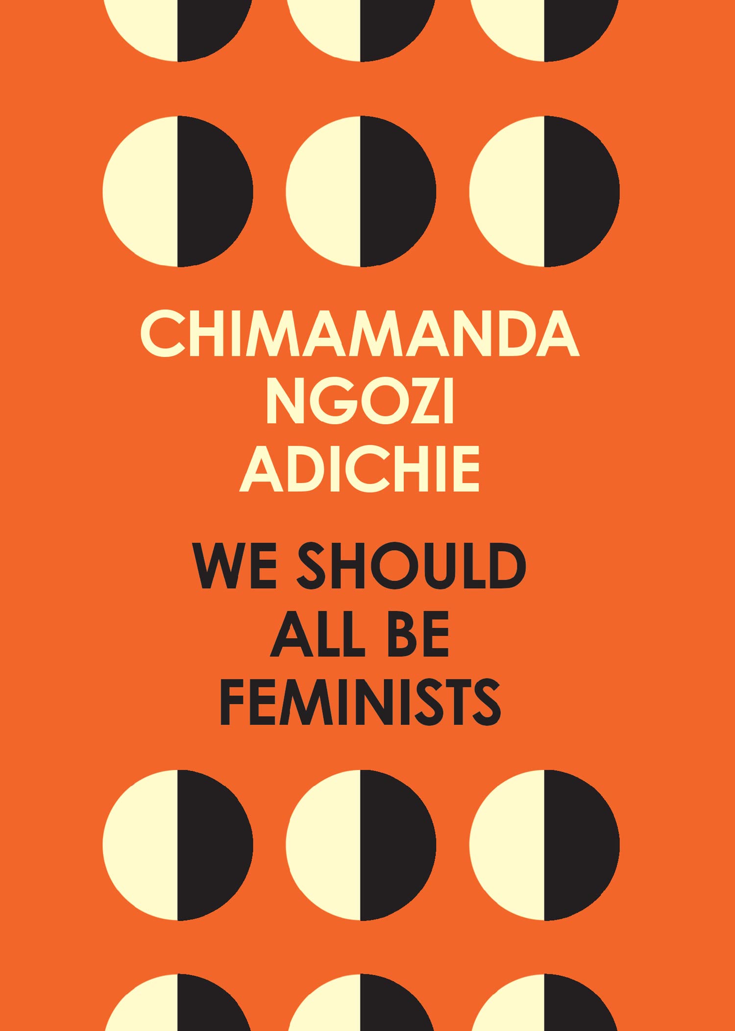 Libro: We Should All Be Feminists: A powerful essay on modern feminism and gender equality from the bestselling author of Americanah