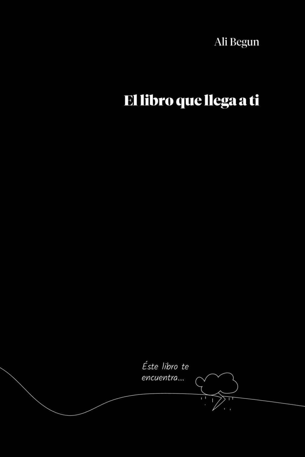 Libro: El libro que llega a ti. (Libros que abrazan el alma)