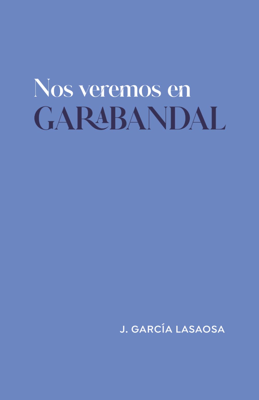 Libro: Nos veremos en Garabandal