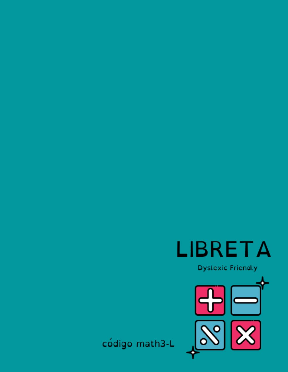 Libro: Libreta Dyslexic Friendly: Tamaño 8,5x11'' (21,59 x 27,94cm) 60 páginas. Pauta especial para dislexia y discalculia. cód: MATH3-L