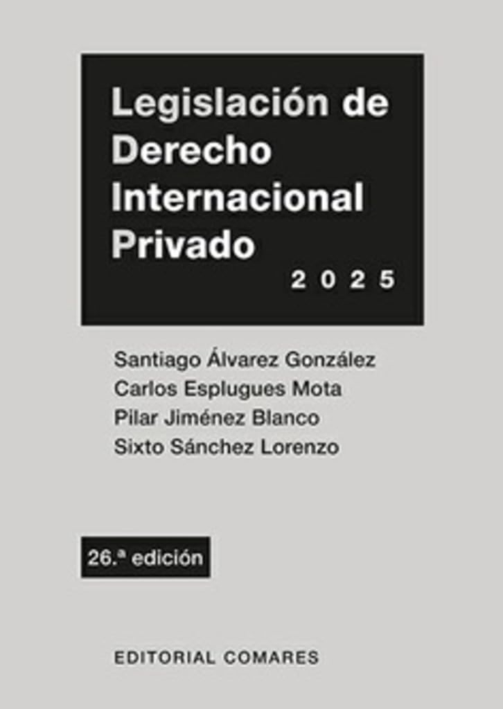 Libro: Legislación de derecho internacional privado (26 ed.)