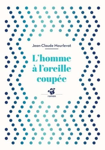 Libro: L'homme à l'oreille coupée