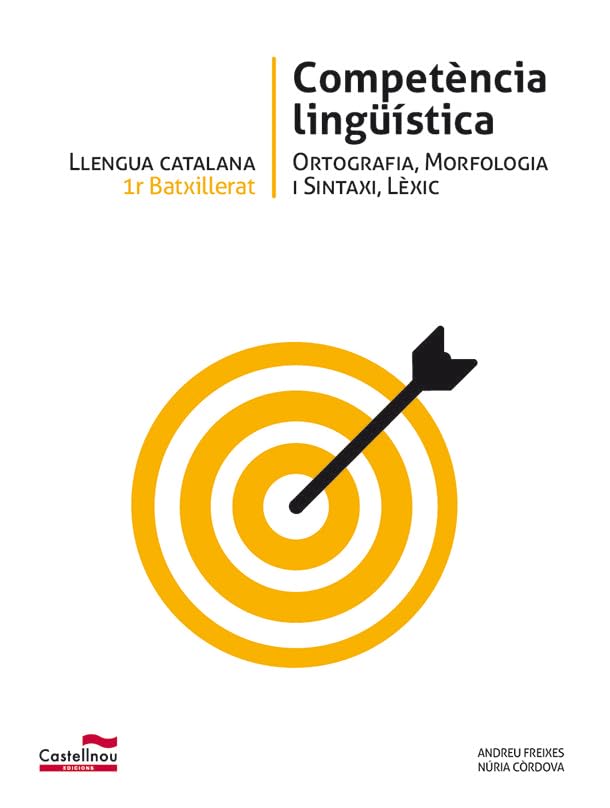 Libro: LLENGUA CATALANA 1r Batxillerat. Competència lingüística