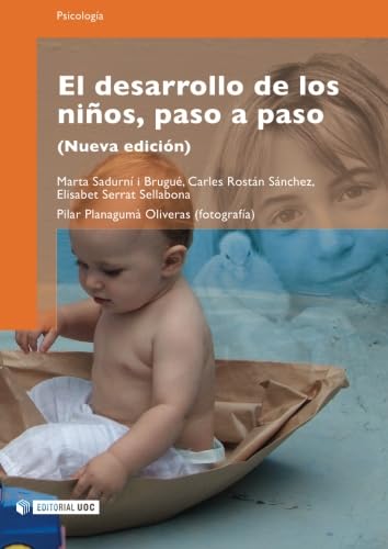Libro: El desarrollo de los niños, paso a paso (nueva edición) (Spanish Edition)