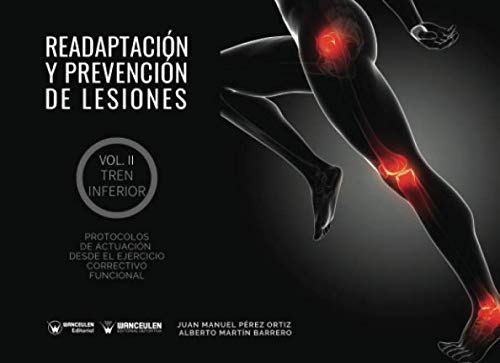 Libro: Readaptación y prevención de lesiones Volumen II Tren Inferior
