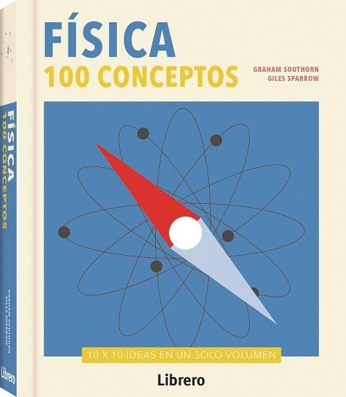 Libro: FISICA 100 CONCEPTOS (CIENCIA)