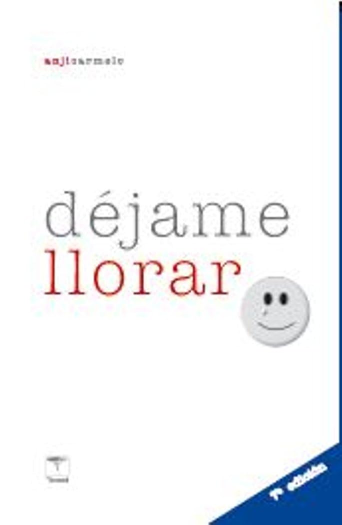 Libro: Déjame llorar