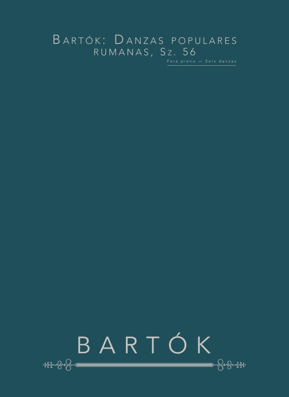 Libro: Bartók: Danzas populares rumanas, Sz. 56: Para piano — Seis danzas (Spanish Edition)