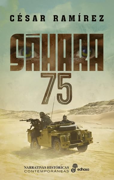 Libro: Sáhara 75 (Narrativas Históricas Contemporáneas)
