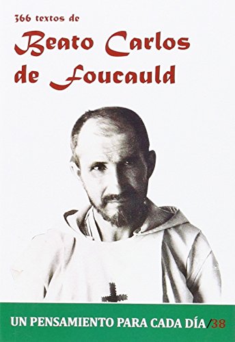 Libro: 366 Textos del Beato Carlos de Foucauld: Un pensamiento para cada día