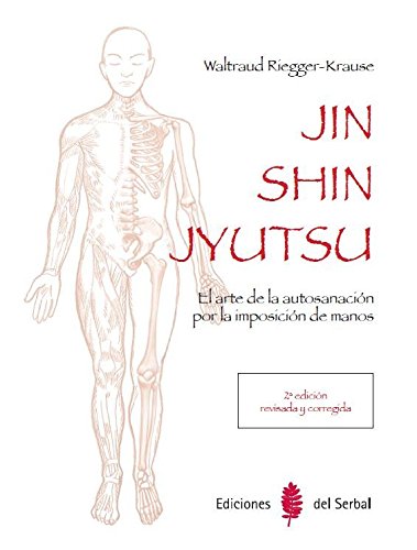 Libro: Jin Shin Jutsu. El arte autosanación: El arte de la autosanación por la imposición de manos (El arte de vivir)