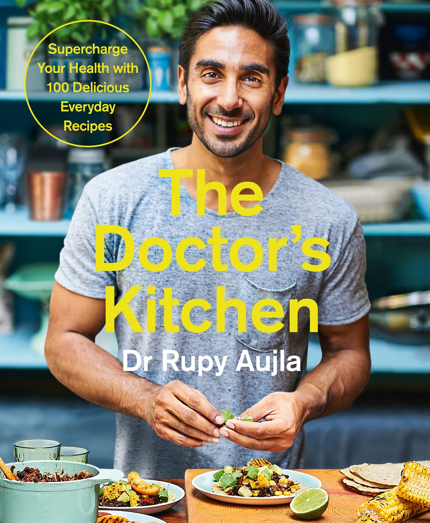 Libro: The Doctor’s Kitchen: Supercharge your health with 100 delicious everyday recipes: Supercharge your health with 100 delicious everyday recipes