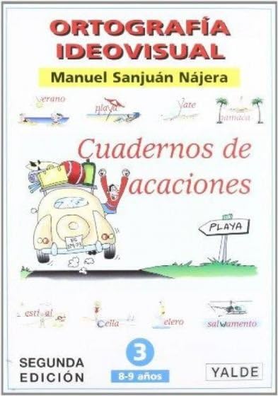 Libro: ORTOGRAFIA IDEOV.CUADERNO VACACIONES 3 2ªED
