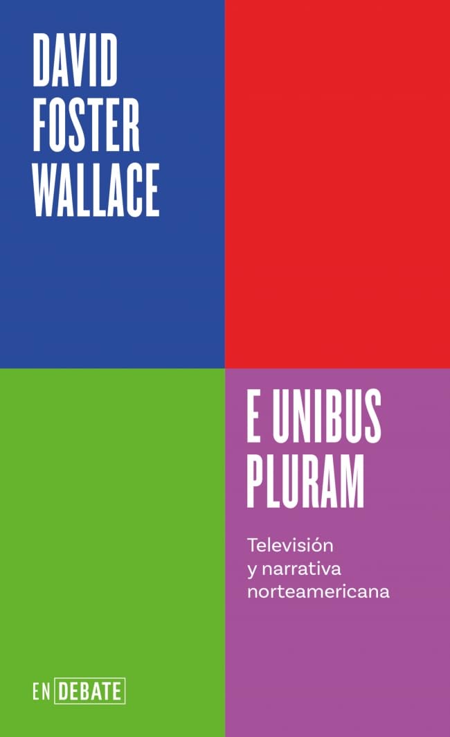 Libro: E unibus pluram (Serie ENDEBATE): Televisión y narrativa norteamericana