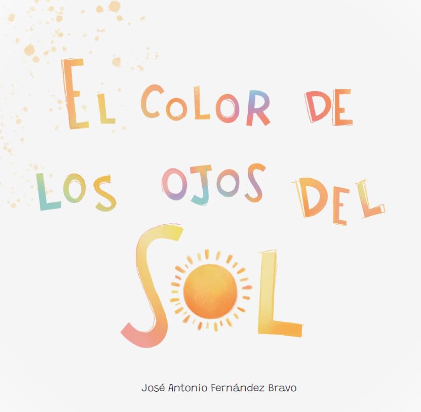 Libro: EL COLOR DE LOS OJOS DEL SOL