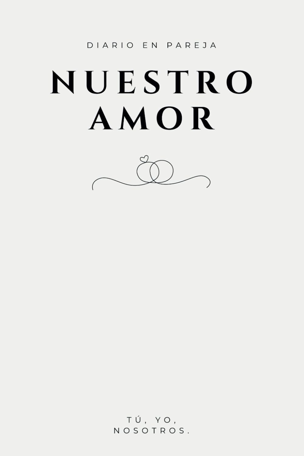Libro: Diario en pareja “Nuestro Amor” para rellenar juntos - El libro que transformará tu relación: Regalo original para parejas