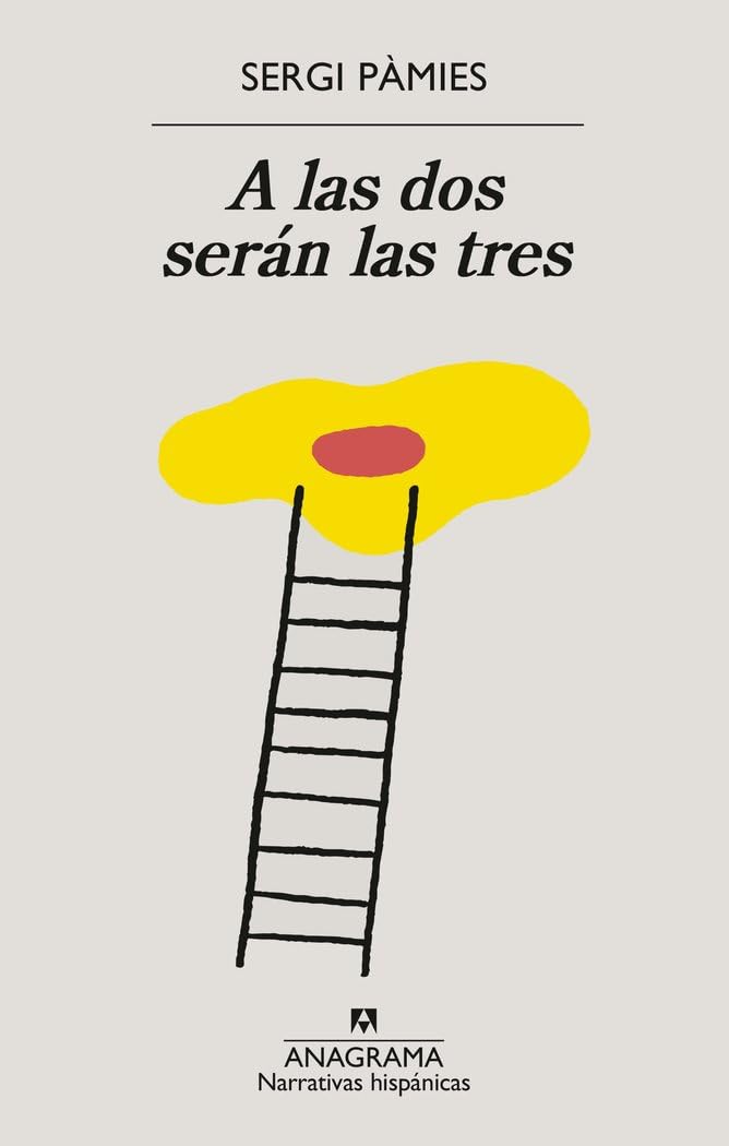 Libro: A las dos serán las tres (Spanish Edition)