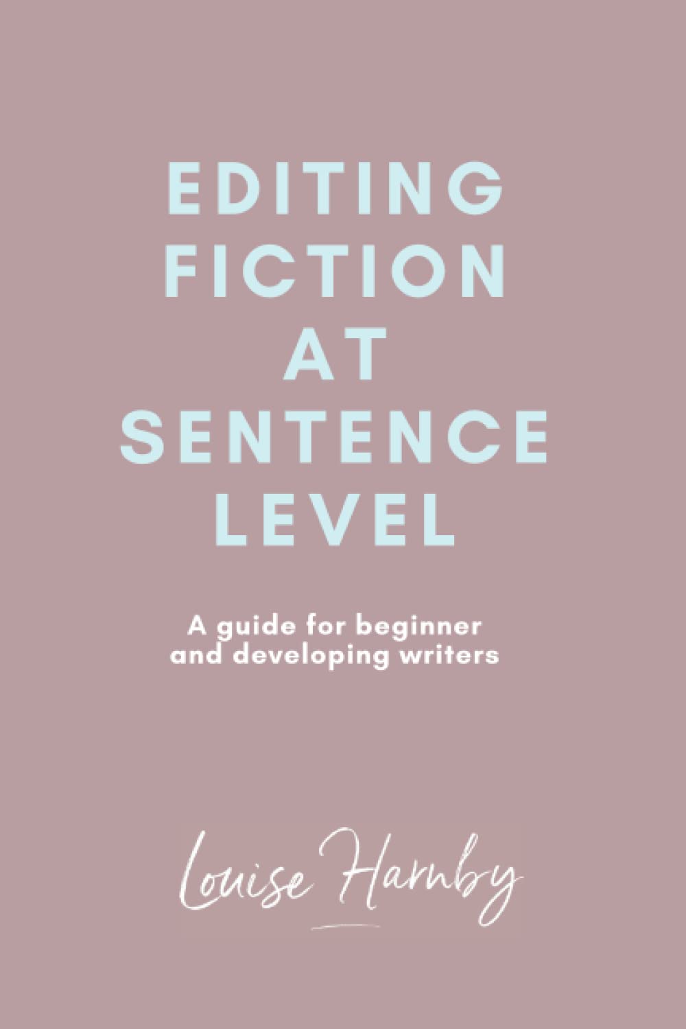 Libro: Editing Fiction at Sentence Level