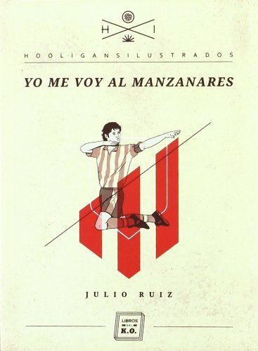 Libro: Yo me voy al Manzanares