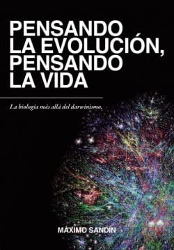 Libro: Pensando la evolución, pensando la vida - nueva edición (SIN COLECCION)