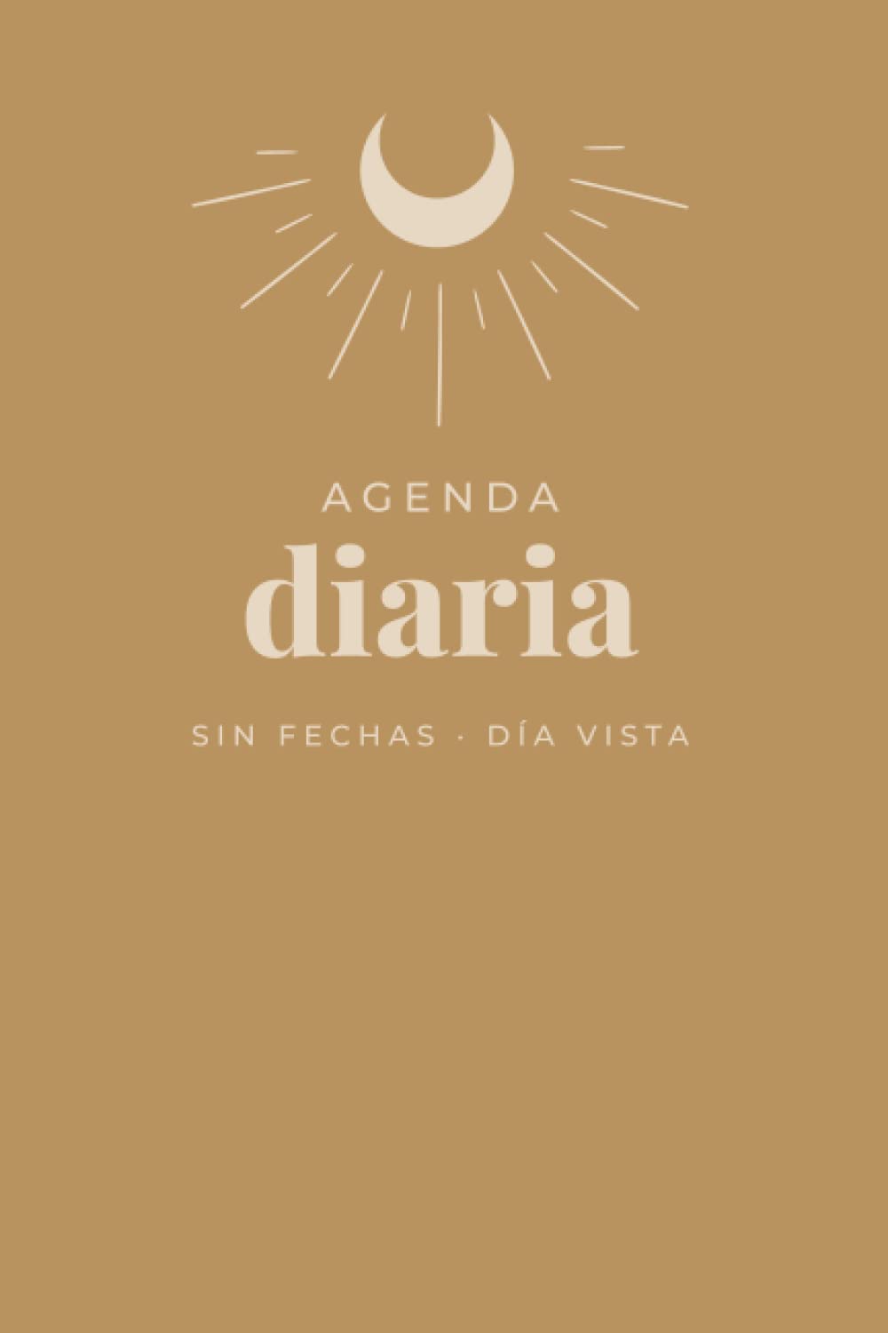 Libro: Agenda diaria sin fechas A5. DÍA VISTA con horas: Planificador diario | Planner diario