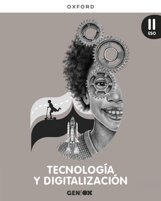 Libro: Tecnología y Digitalización II ESO. Libro del estudiante. GENiOX