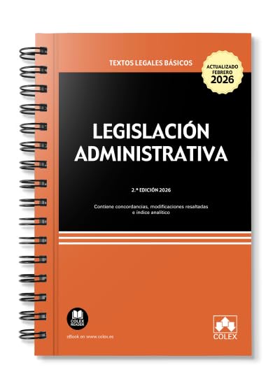 Libro: Legislación administrativa - ENCUADERNACIÓN CON ESPIRAL: Contiene concordancias, modificaciones resaltadas e índice analítico (texto legal basico)