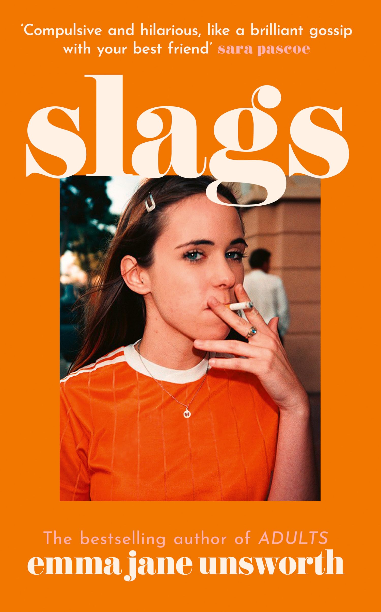 Libro: Slags: The hilarious new novel from the author of ADULTS and ANIMALS