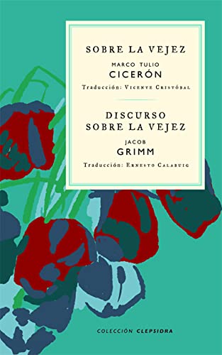 Libro: SOBRE LA VEJEZ/DISCURSO SOBRE LA VEJEZ