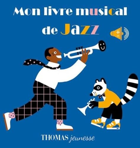 Libro: Mon livre musical de jazz: Livre sonore bébé dès 6 mois avec grandes piles AAA alcalines incluses