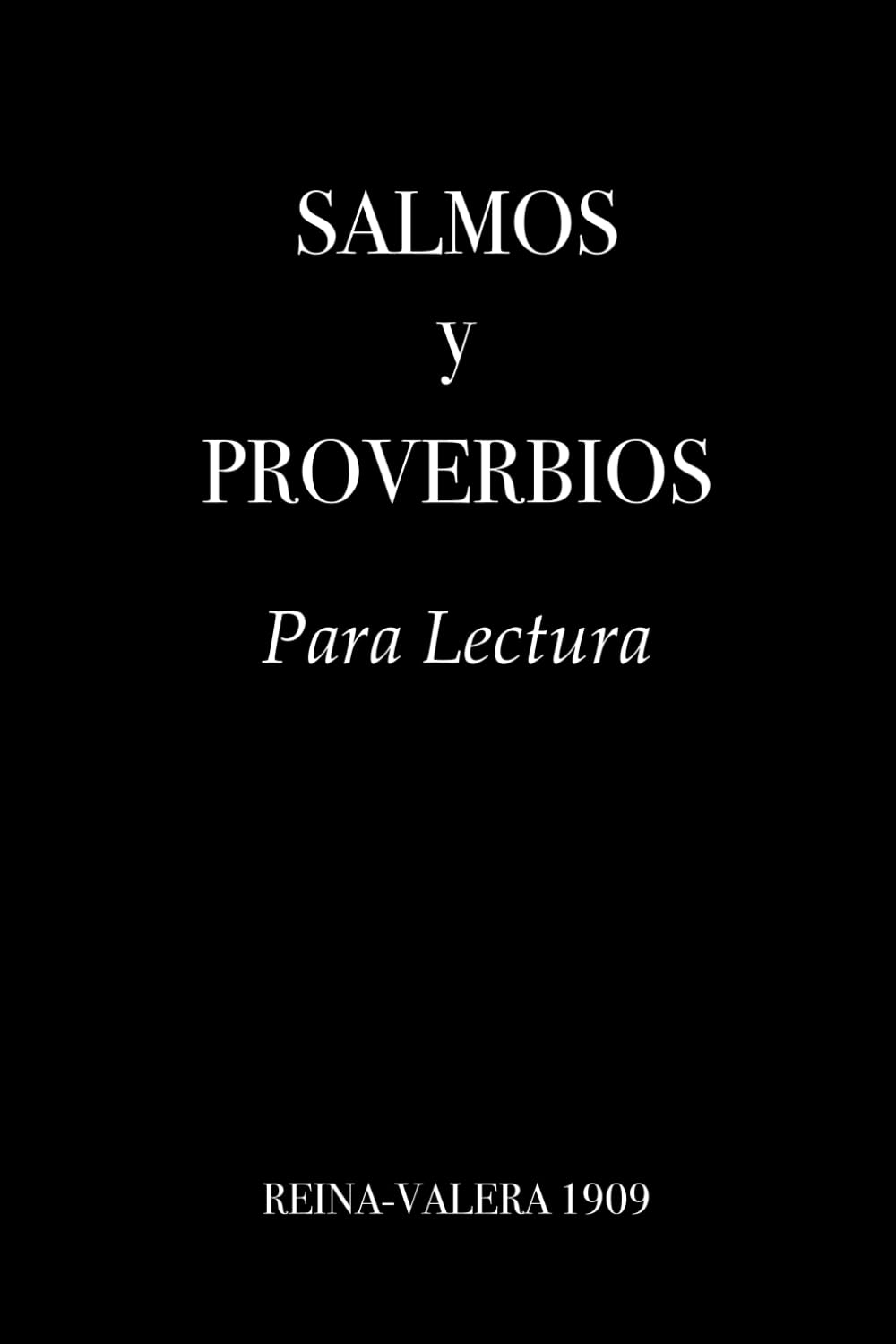 Libro: SALMOS y PROVERBIOS Para Lectura (Spanish Edition)